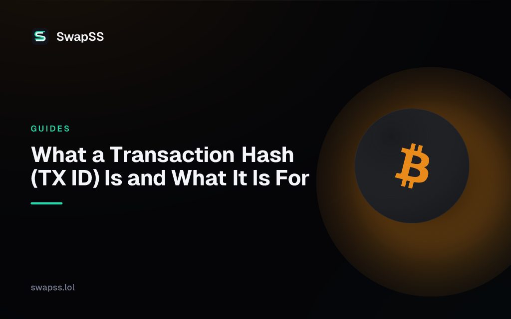 What a Transaction Hash (TX ID) Is and What It Is For